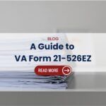 A guide to VA Form 21-526EZ