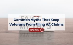 Common Myths That Keep Veterans From Filing VA Claims