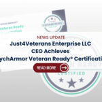 Just4Veterans Enterprise LLC CEO Achieves PsychArmor Veteran Ready® Certification