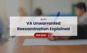va unwarranted reexamination explained