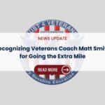 Company update: Recognizing Veterans Coach Matt Smith for Going the Extra Mile